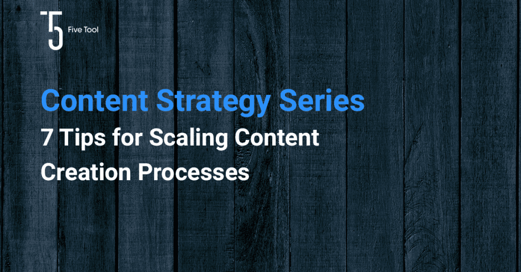 Article banner image that reads "Content Strategy Series: 7 Tips for Scaling Content Creation Processes"